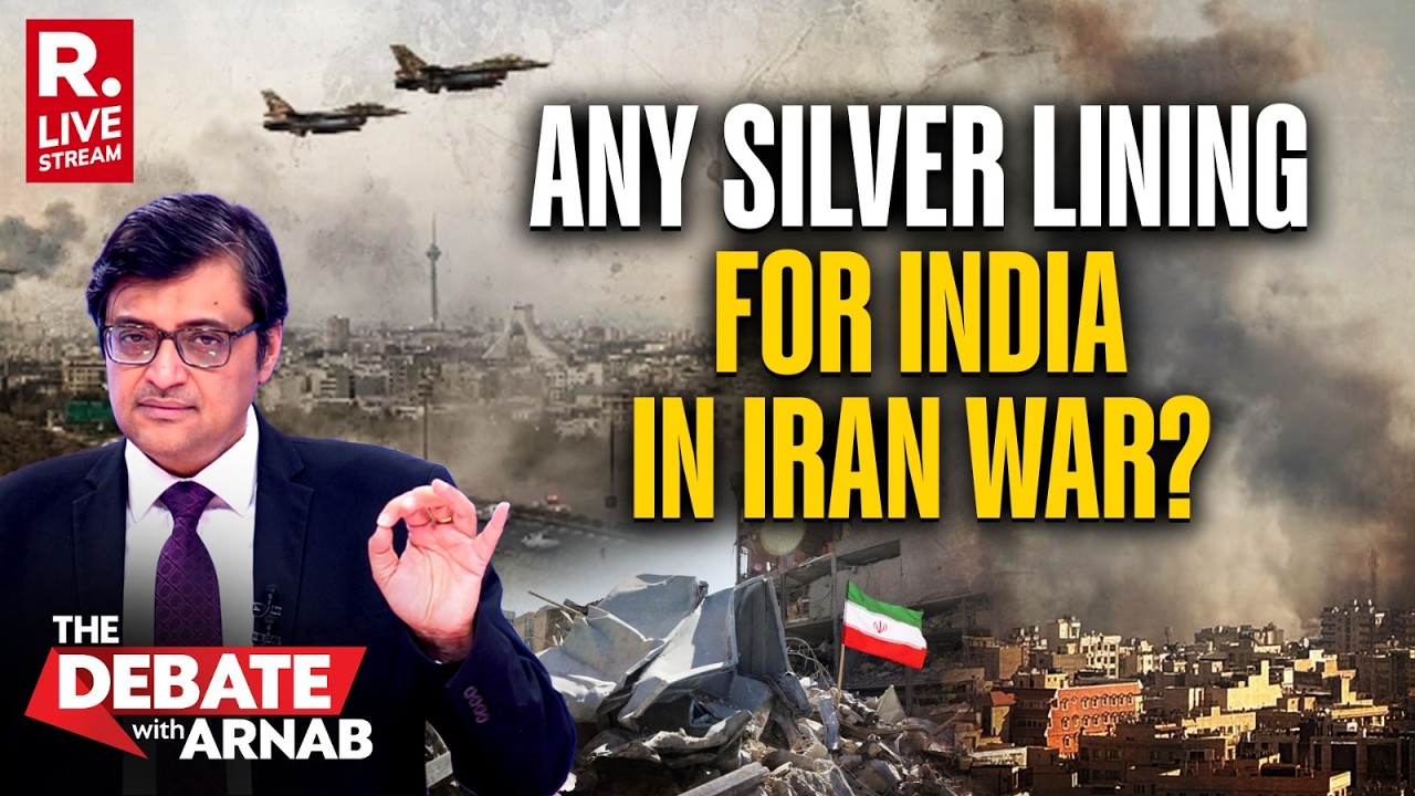 Debate With Arnab LIVE: Is There Any Silver Lining For India As Iran War Rages?