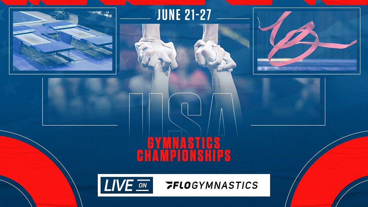 Watch 2021 USA Gymnastics Championships Live On FloGymnastics