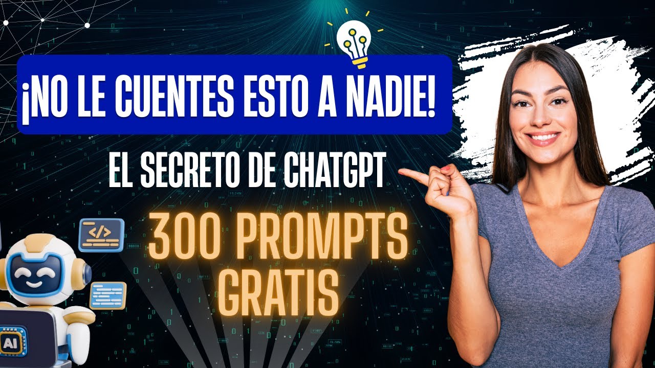 🚀 ¡300 PROMPTS GRATIS para CHATGPT!