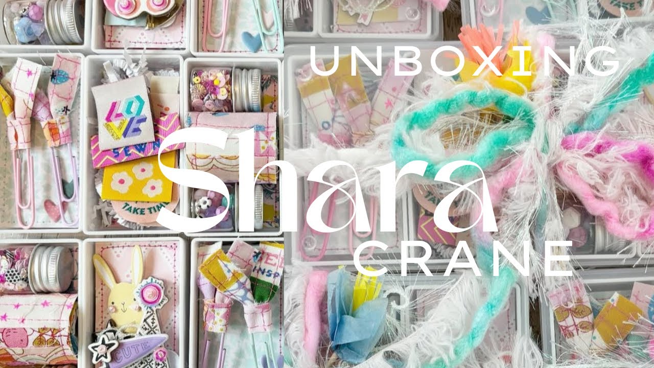 UNBOXING SHARA CRANE EMBELLISHMENT BOX!