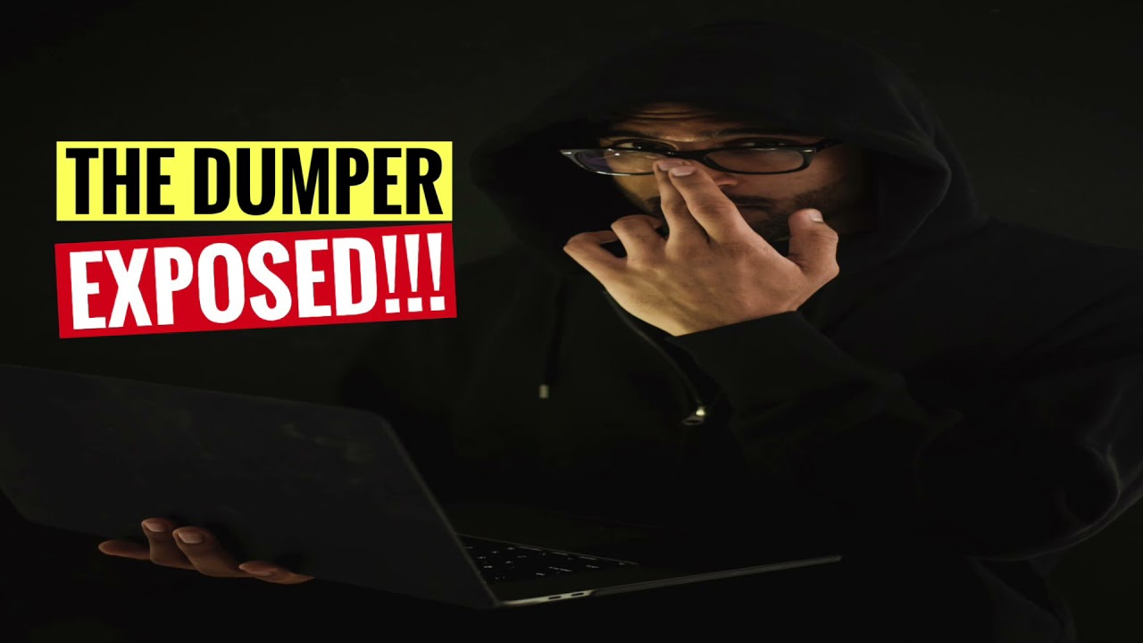 Exposing The Dumper | Advantage Dumpee