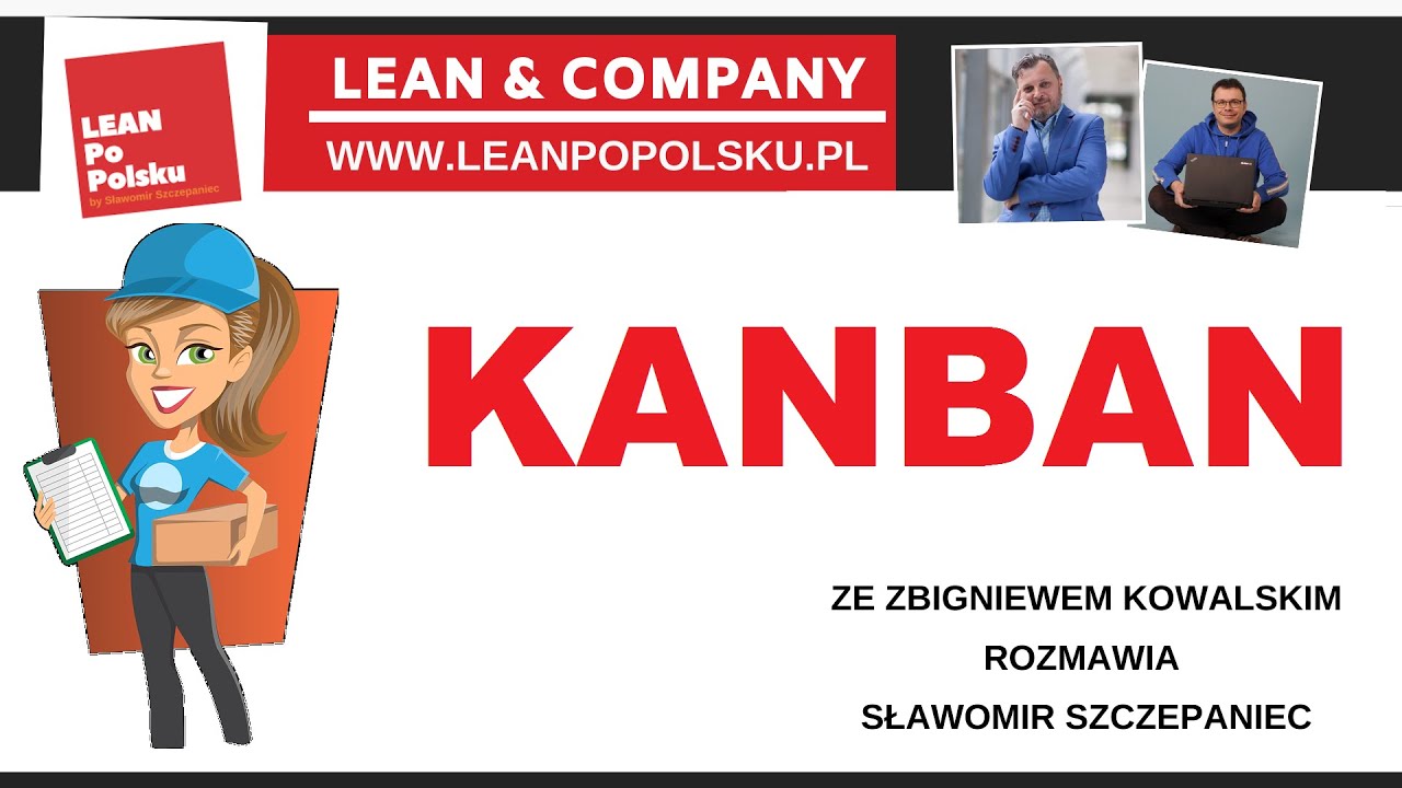 Lean Manufacturing - Kanban. Sprawna logistyka wewnętrzna - Zbigniew Kowalski, Sławomir Szczepaniec