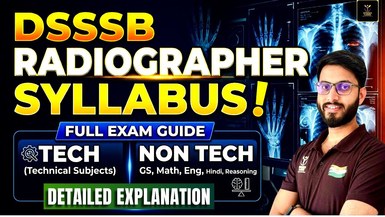 DSSSB Radiographer Syllabus Complete Analysis | Tech + Non Tech | Extratech Classes