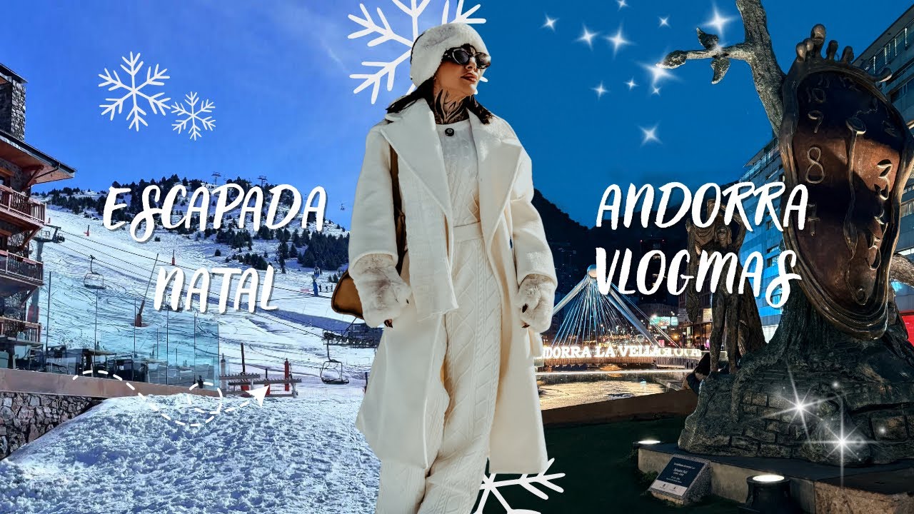 Fugi da rotina: Andorra, silêncio e cabeça limpa | Vlogmas