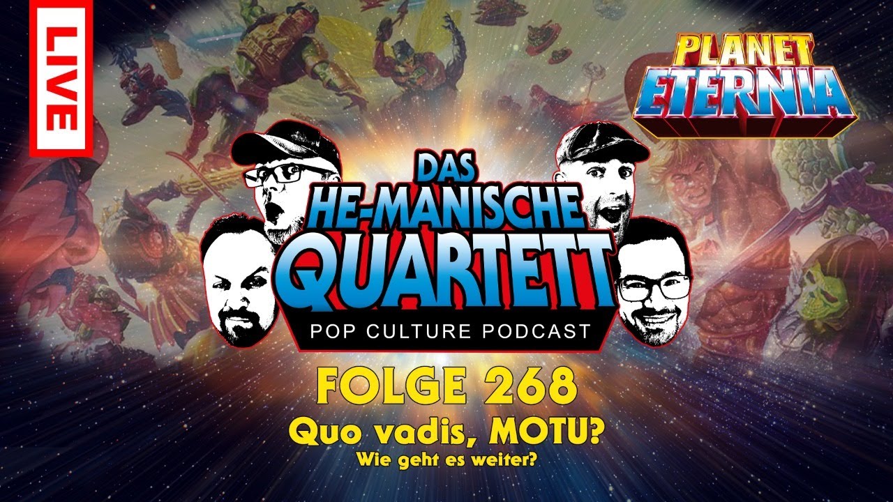 Das HE-MANische Quartett #268 | Quo vadis, MOTU? | PlanetEternia