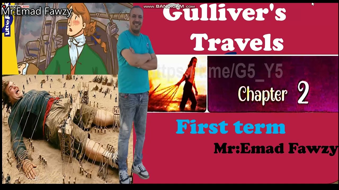 Gullivers Travel        Chapter 2 الفصل الثاني من قصة جاليفر ترافيل  ااصف الثاني الاعدادي لغات