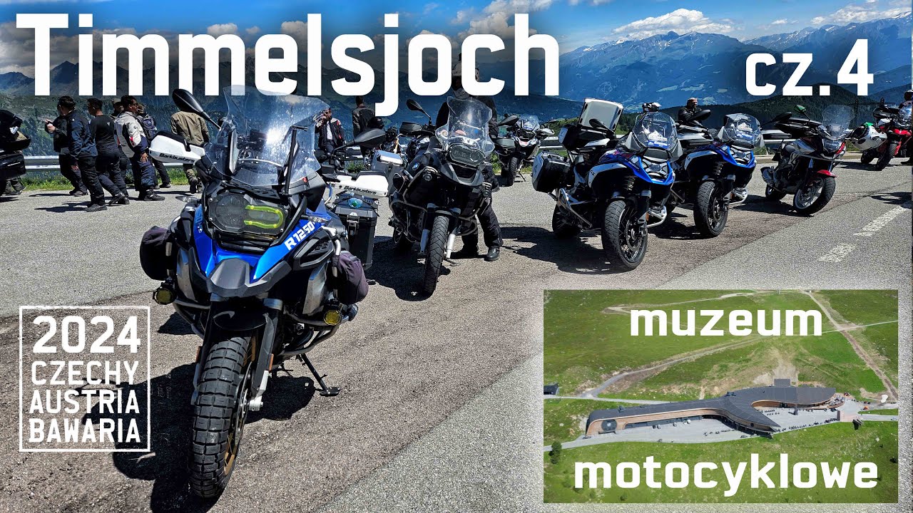 Timmelsjoch i muzeum motocyklowe. Czechy, Austria i Bawaria Odcinek 4.