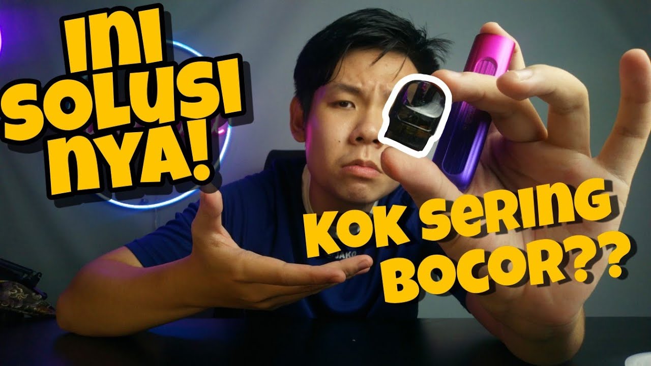 PENYEBAB CARTRIDGE POD SERING BOCOR DAN CARA MENGATASI NYA || #VAPETALK
