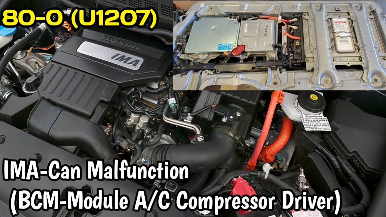 U1207 IMA-Can Malfunction (BCM-Module A/C Compressor Driver)