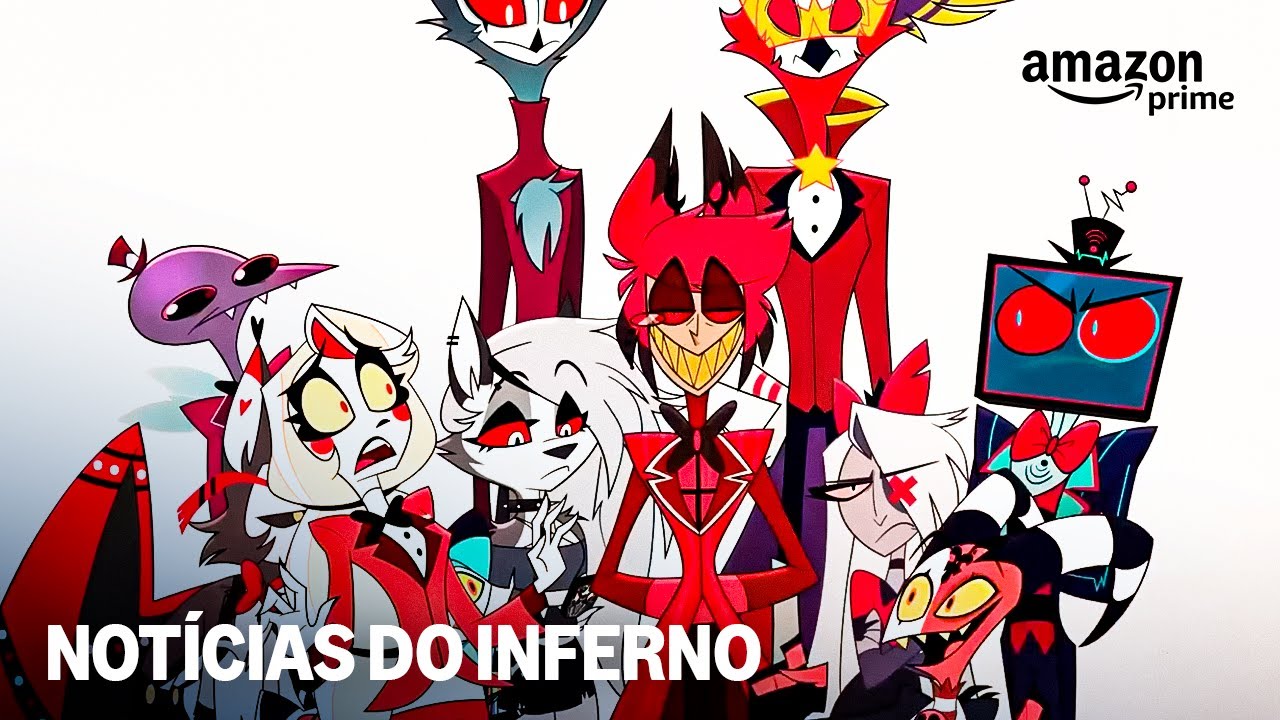 VEM A&Iacute;: Hazbin Hotel e Helluva Boss no Prime Video!