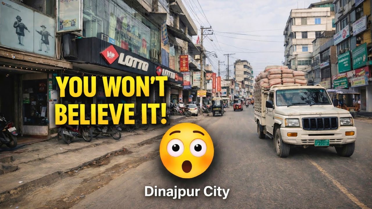 দিনাজপুর শহরে আজ কি দেখলাম? বিশ্বাসই হবে না! | Dinajpur City Tour Vlog
