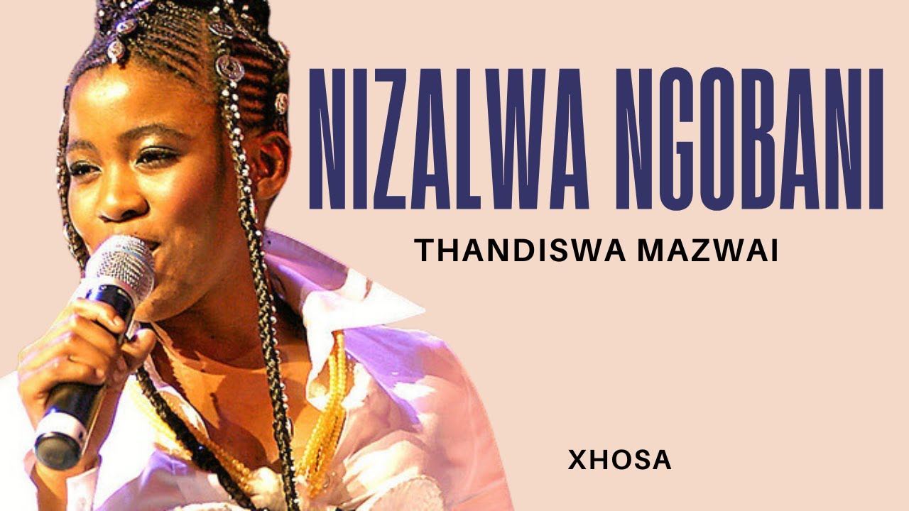 Nizalwa Ngobani (Lyrics & Translation) Thandiswa Mazwai