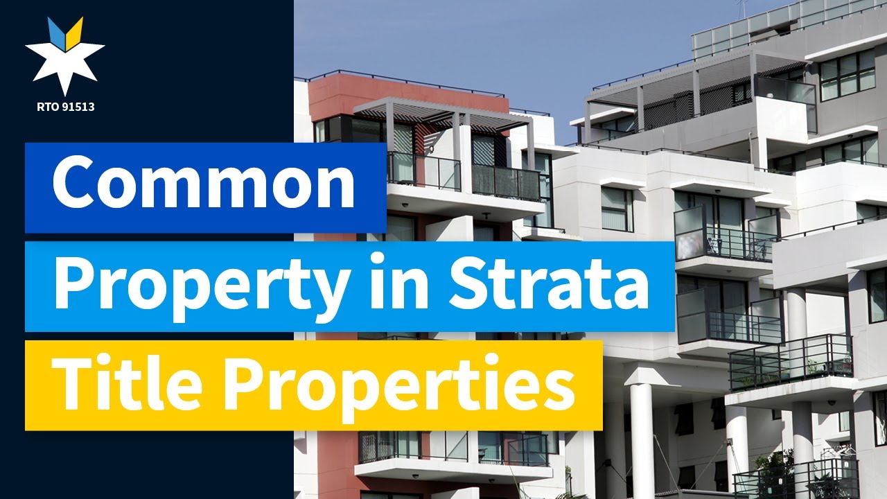 Strata Management | Common Property in Strata Title Properties