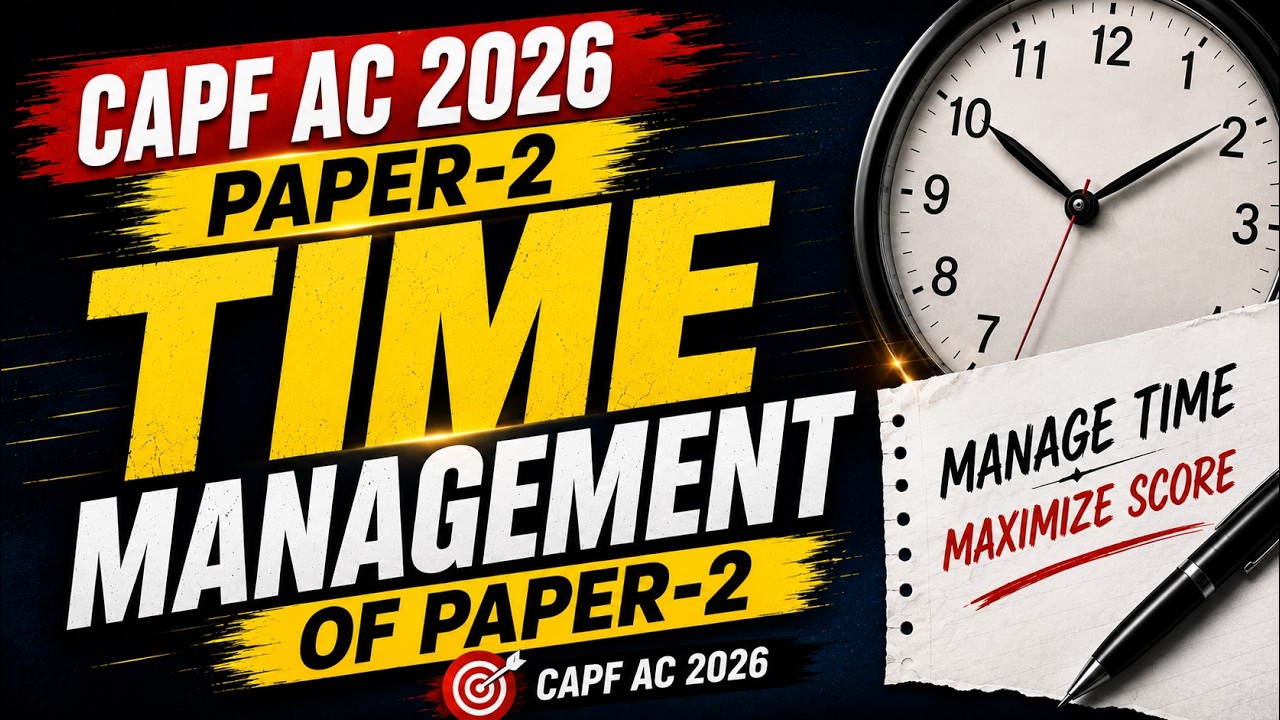 CAPF PAPER-2: Time Management of Paper-2 | Complete Strategy for CAPF AC 2026 #upsc  #capf #paper2