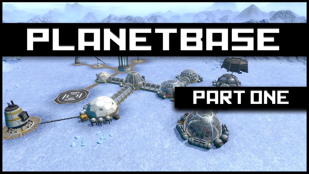Planetbase - Class F - Gameplay Ep.1 - Ice Planet ★ Let's Play