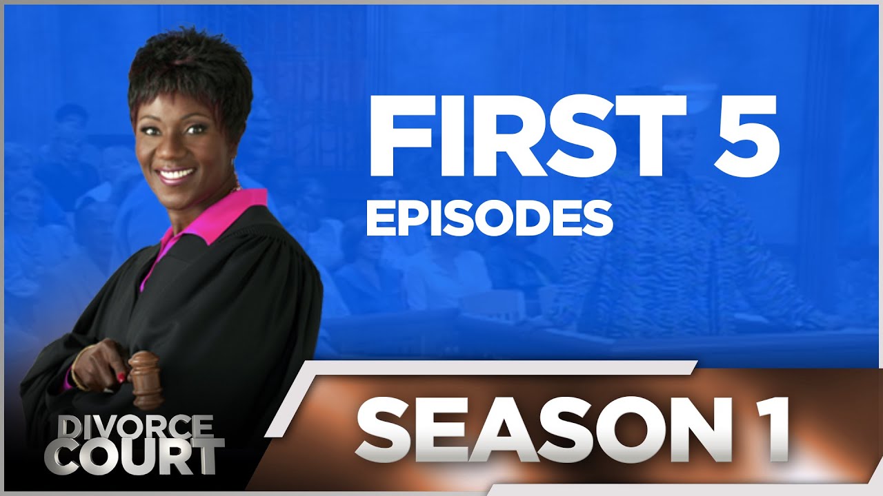 First 5 Episodes - Divorce Court - Season 1 - LIVE
