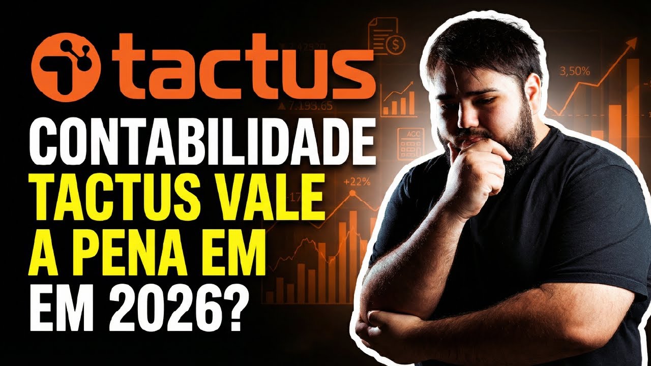 Contabilidade Tactus Vale a Pena em 2026? An&aacute;lise Sincera
