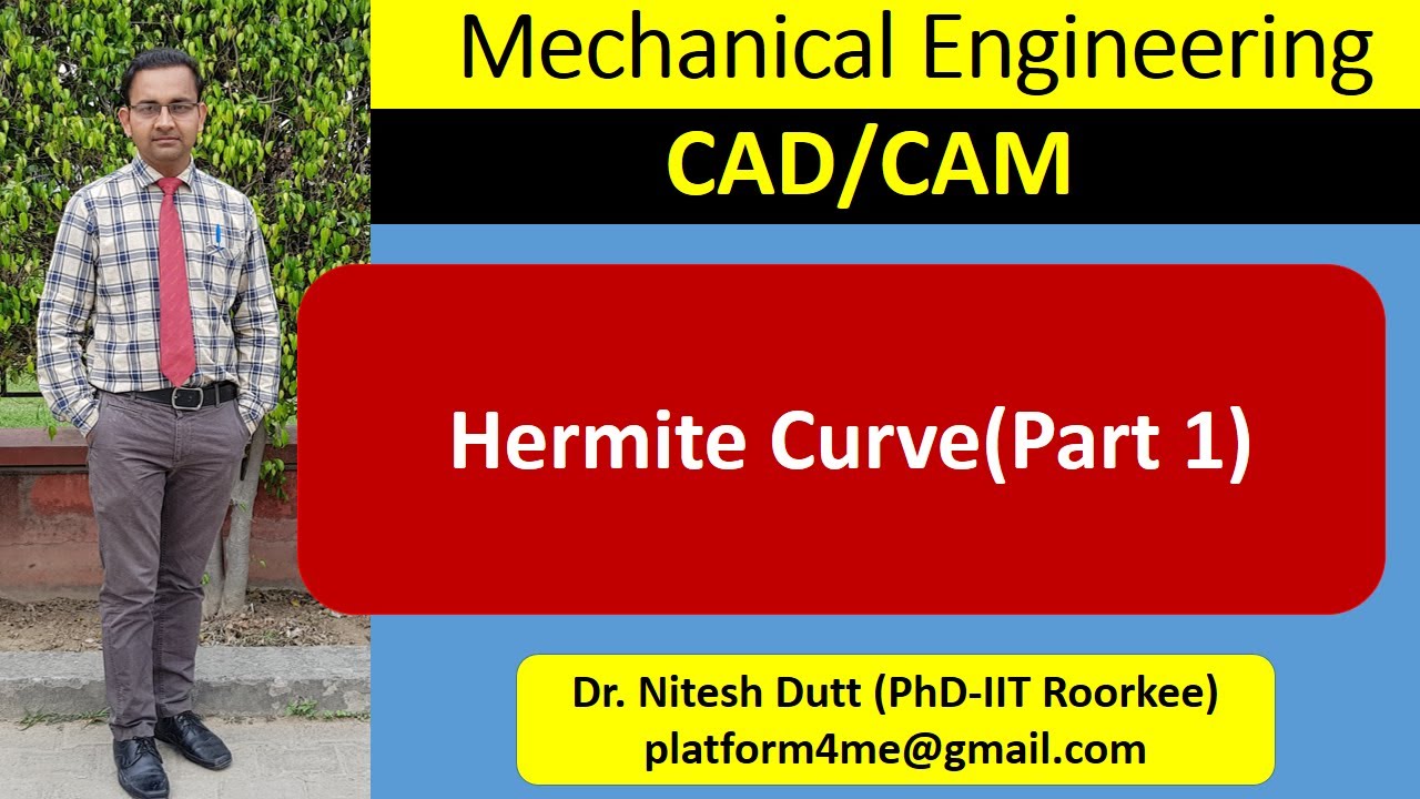 B.Tech|| ME|| CAD/CAM||Hermite Curve(Part 1)