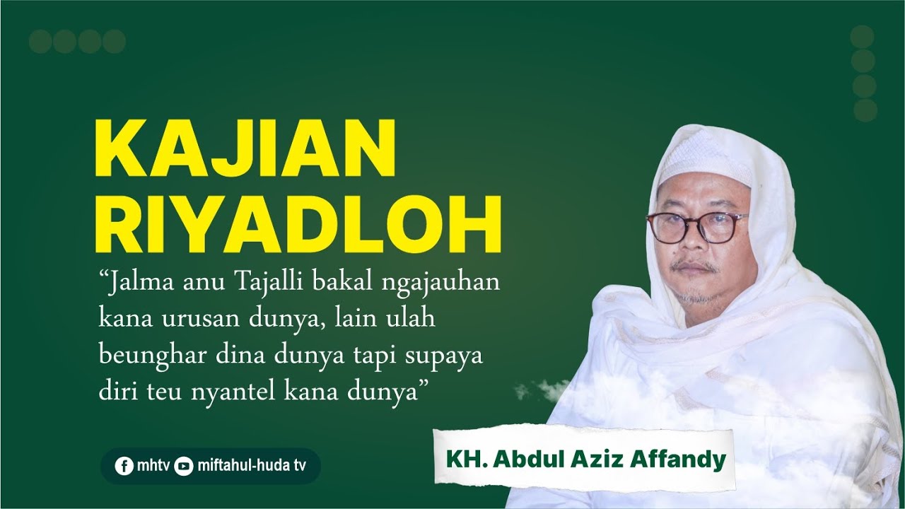 Istilah Dina Ajaran Tasauf | Riyadloh | KH. Abdul Aziz Affandy