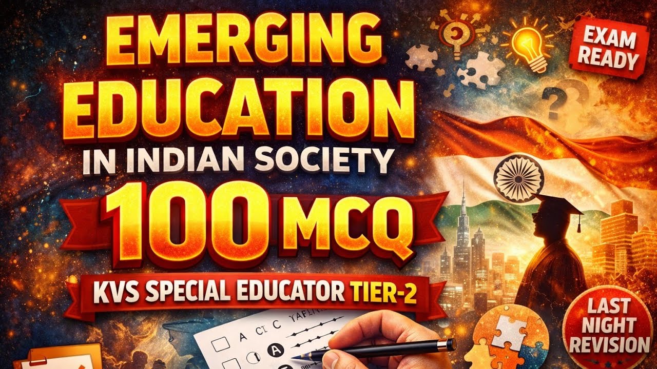 KVS Special Educator 2026 🔥 Emerging Issues in Indian Society | 100 MCQs Practice