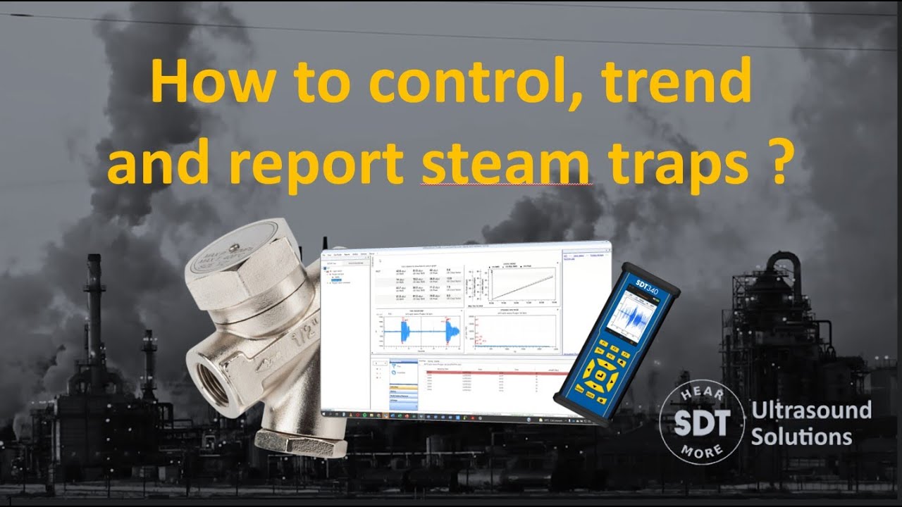 How to control, trend & report steam traps with UAS3 & SDT340
