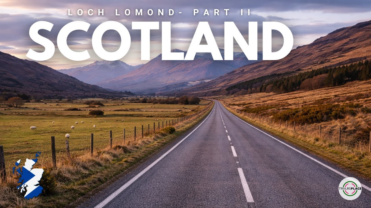 ROADTRIP TO LOCH LOMOND - PART TWO | TRVLRS PLACE 🌍✈️🎥