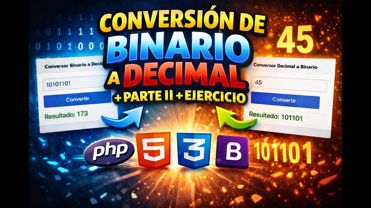 Conversor Binario a Decimal con PHP y Bootstrap | Lógica y Ejercicio Práctico 🔢 [Parte 2/2]