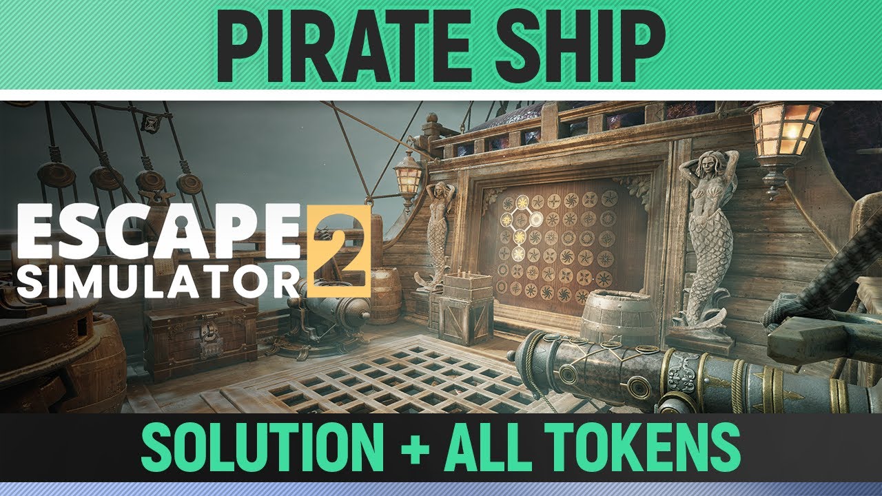 Escape Simulator 2 - Pirate Ship - All Puzzle Solutions, All Tokens & Darkest Puzzle