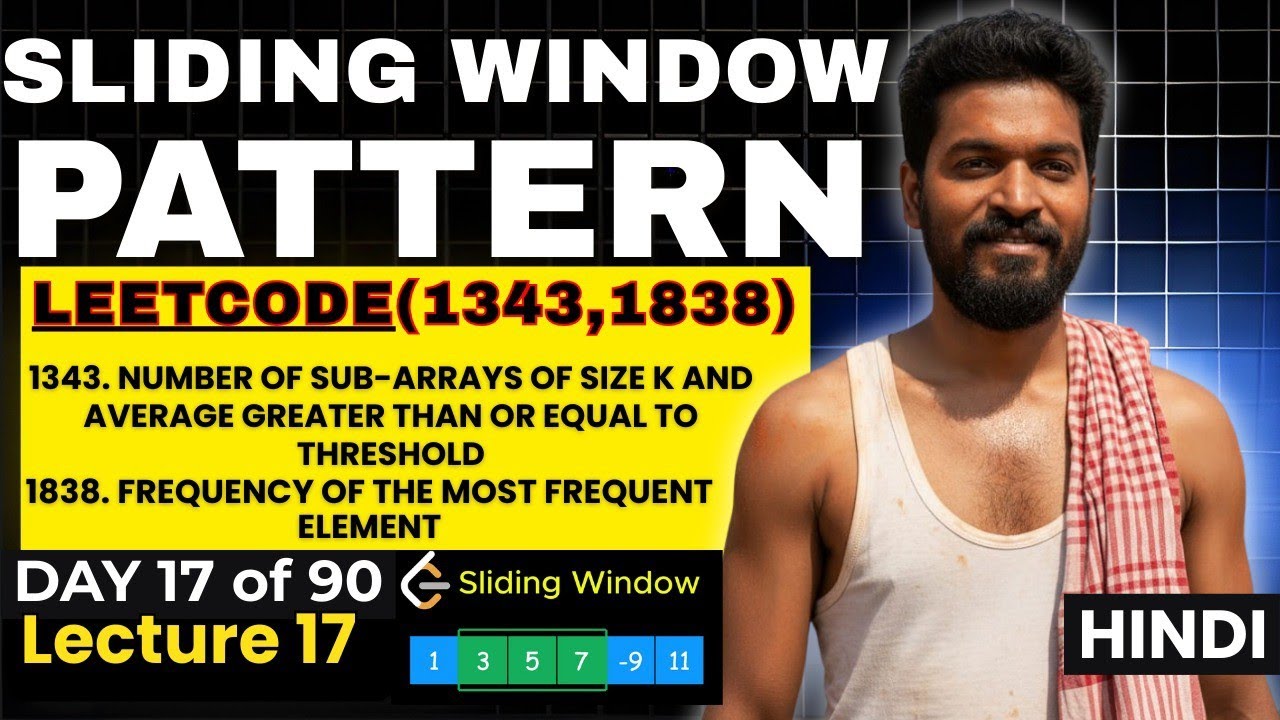 Day 17/90 |⚡Sliding Window Mastery: 1838 + 1343 - Two MUST-DO Interview Problems | DSA Patterns #dsa