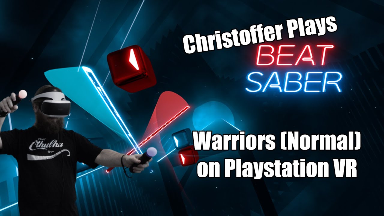 Beat Saber - Warriors (Normal) (PSVR)