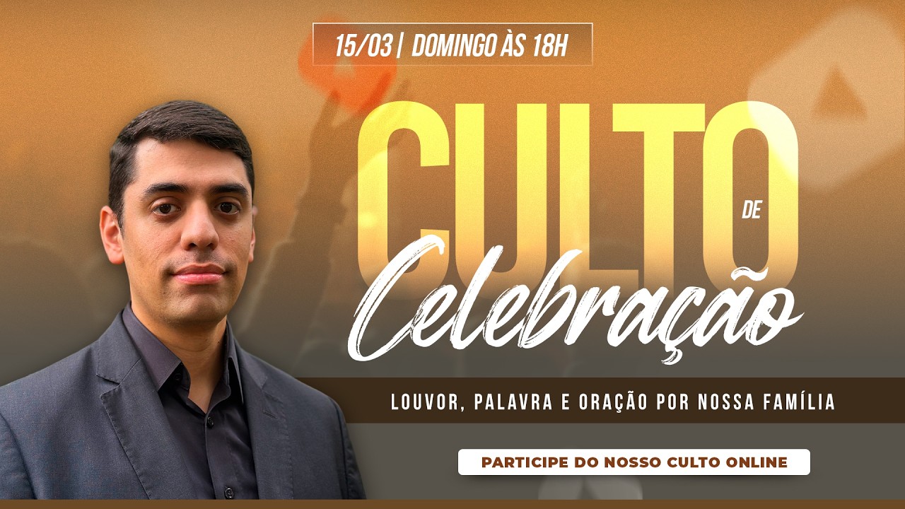 CULTO DE CELEBRAÇÃO DE DOMINGO (15/03) (AO VIVO) | COM O PASTOR GUILHERME GRANDO