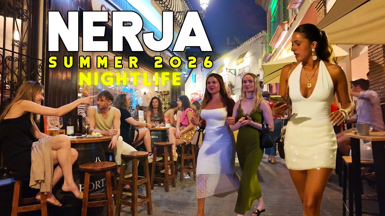 NERJA SUMMER 2026 NIGHTLIFE UPDATE 🇪🇸 | COSTA DEL SOL M&Aacute;LAGA SPAIN Walking Tour [4K]