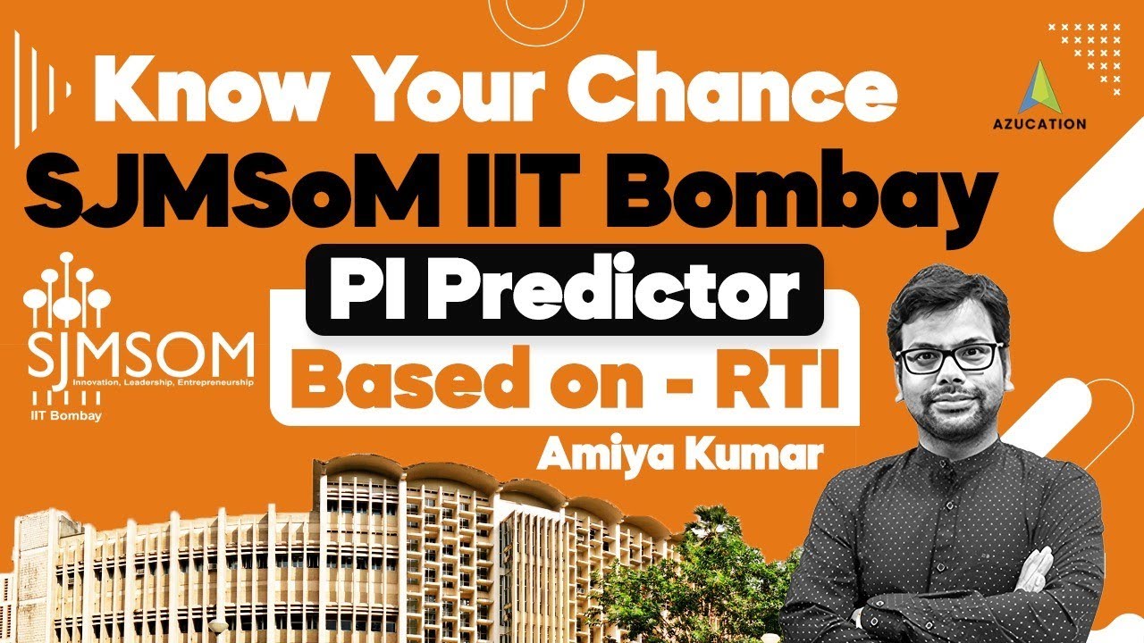 SJMSOM IIT Mumbai Final Selection Criteria and Safe Interview Score Based on RTI