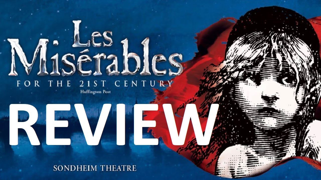 4* REVIEW Les Miserables 2020 Sondheim Theatre West End London NEW CAST & Production