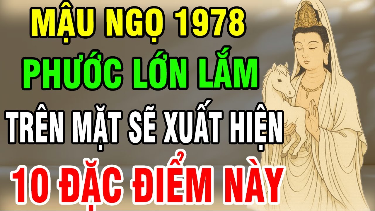Mậu Ngọ 1978 Có 1 Trong 10 Điểm Này Trên Mặt, Càng Về Sau Chỉ Hưởng Phúc, Trời Phật Gia Trì!