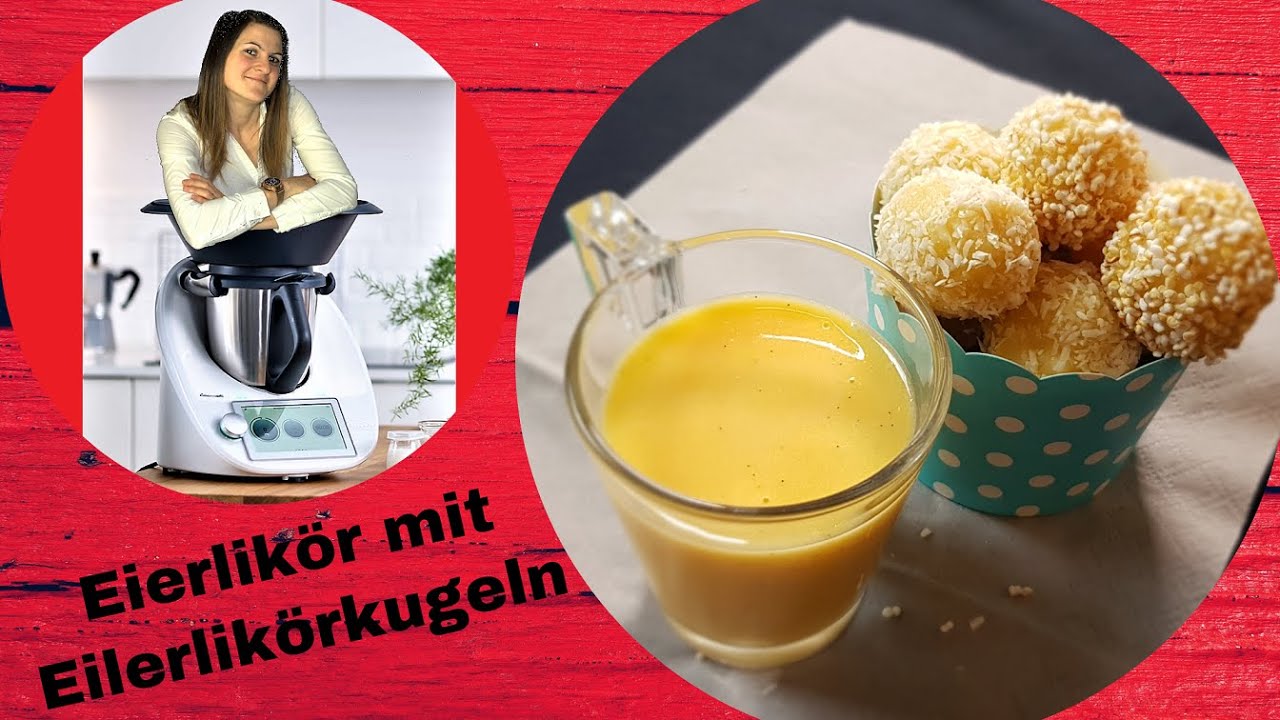 Eierlikör leicht gemacht | Eierlikör-Pralinen mit selbstgemachtem Eierlikör | ThermoMixenmitClaudia