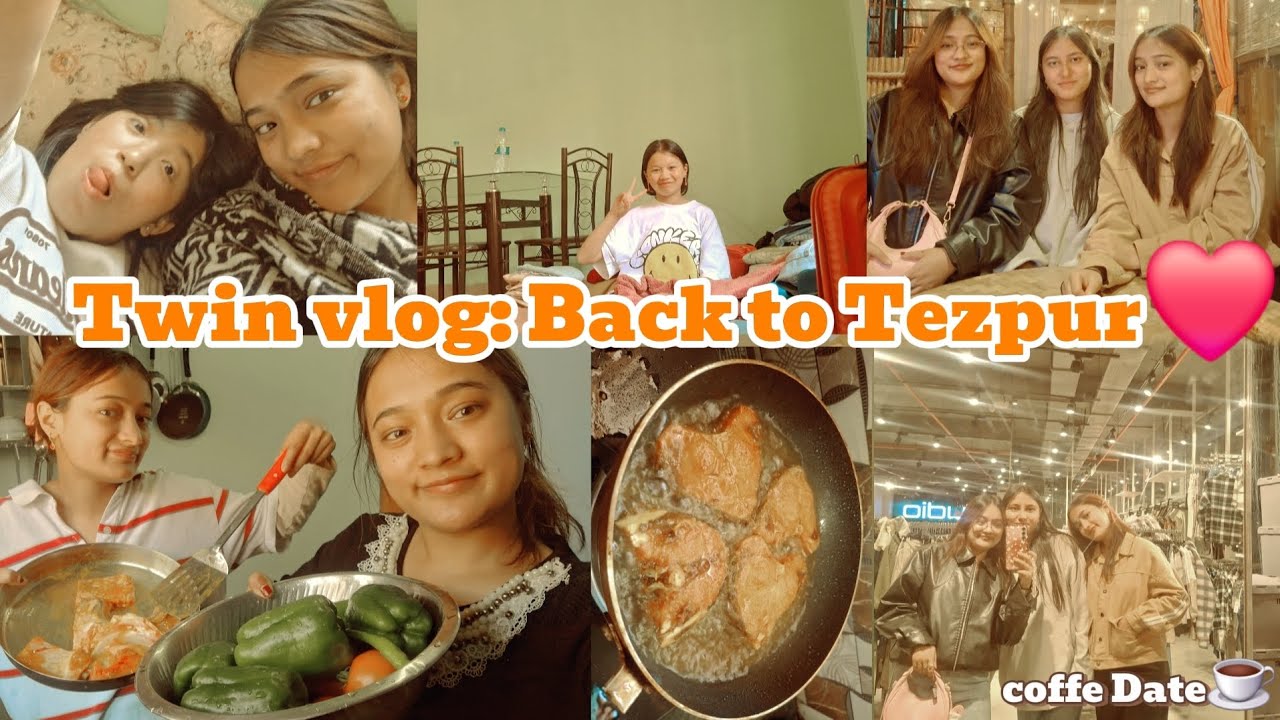 Twing vlog: Back to Tezpur🏡|| Cooking || shopping || Bestie's Date☕️❤️