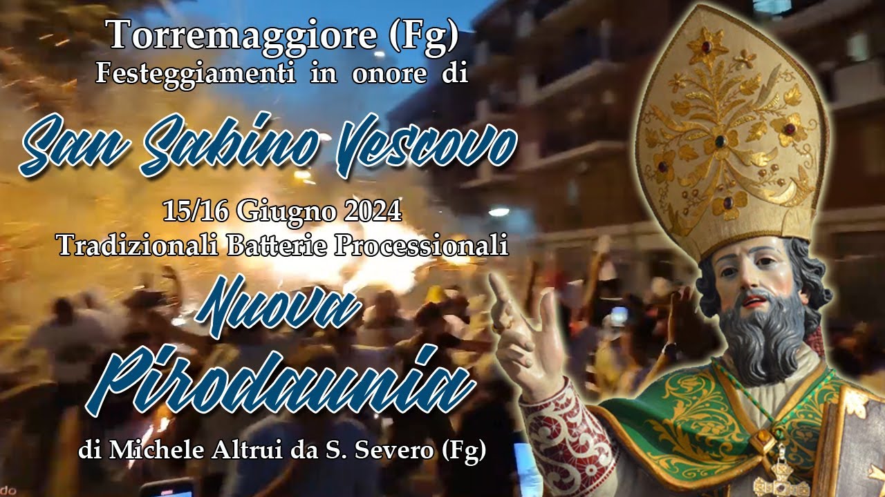 TORREMAGGIORE (Fg) - San SABINO V. 2024 - NUOVA PIRODAUNIA (Daylight Show)
