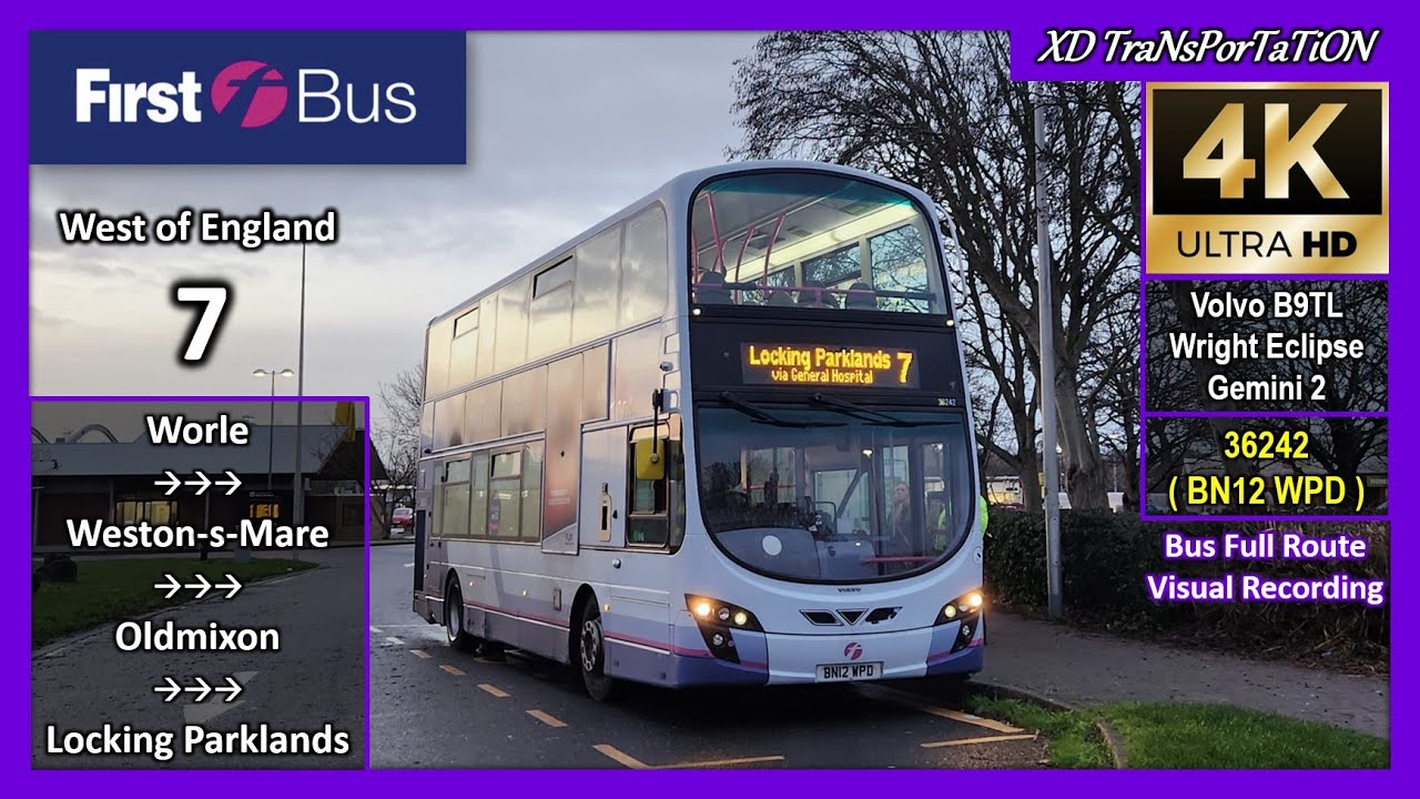 [First West of England] 7 ~ Worle Terminus ➝ Locking Parklands Anson Road【4K UW】