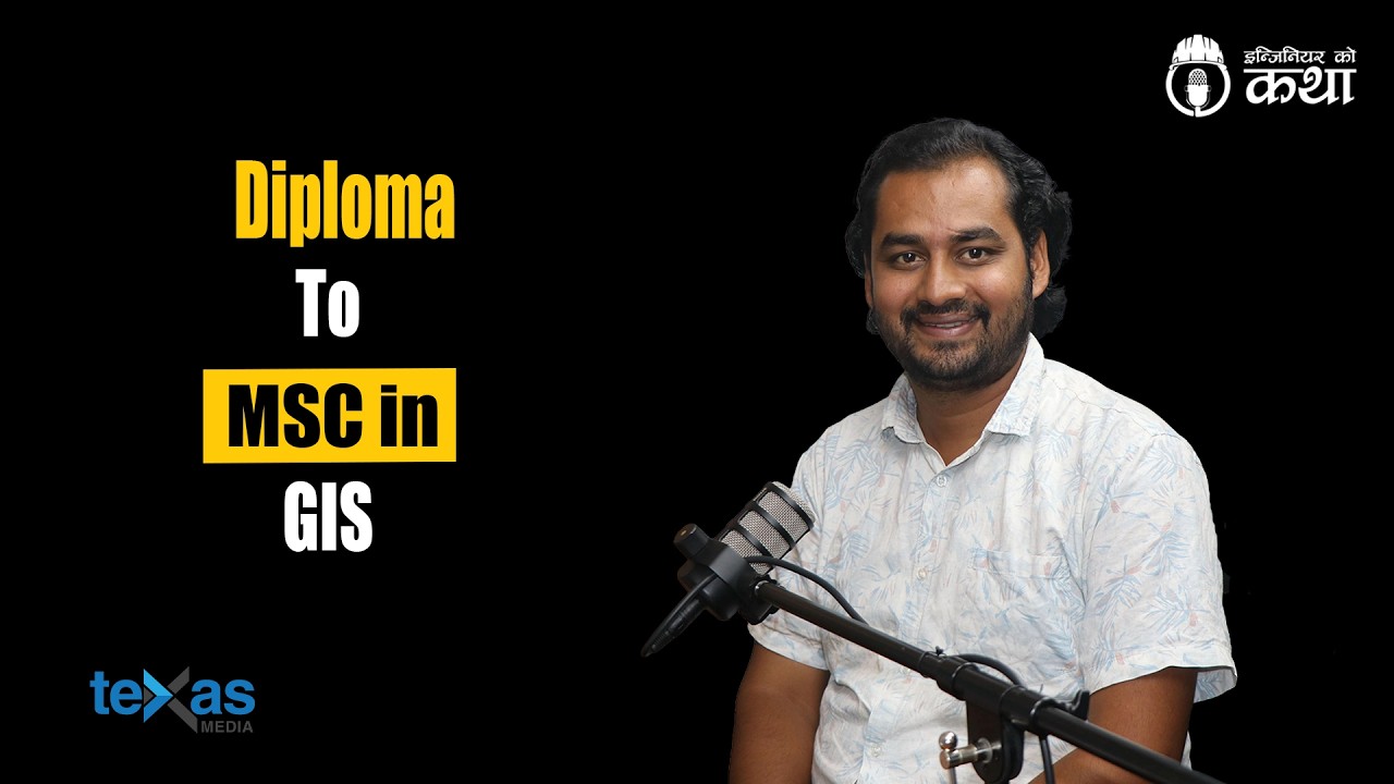 Diploma to Msc in GIS ft. Er. Sadhuram Lamichhane | Engineer को कथा- 164