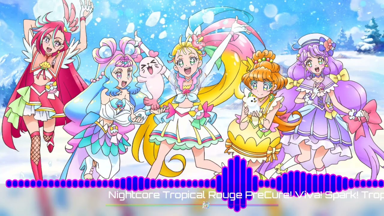 「Nightcore」Tropical Rouge PreCure! Viva! Spark! Tropical-Rouge! Pretty Cure Tropical Club Ver.