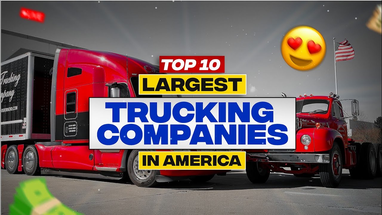 Top 10 Biggest Trucking Companies in America 🇺🇲