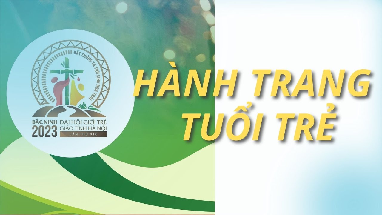 Hành trang tuổi trẻ I Công Triều