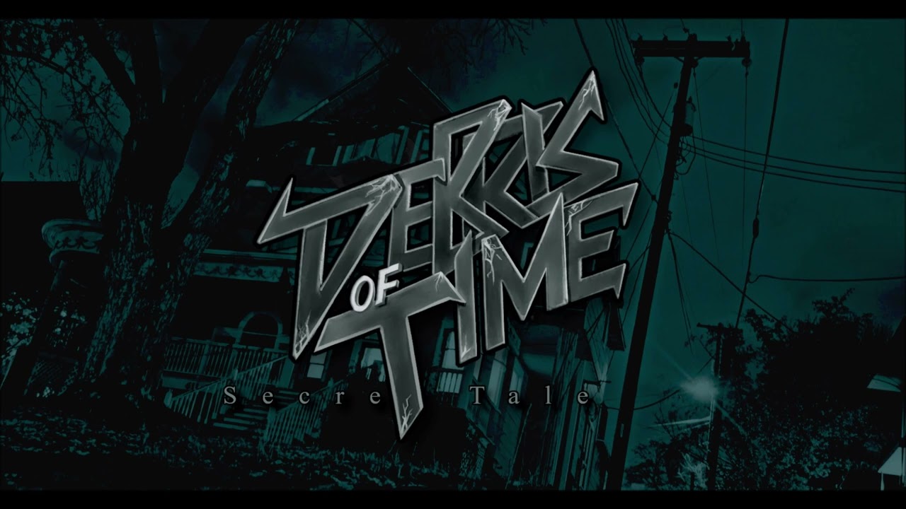 DEBRIS OF TIME - Secret Tale