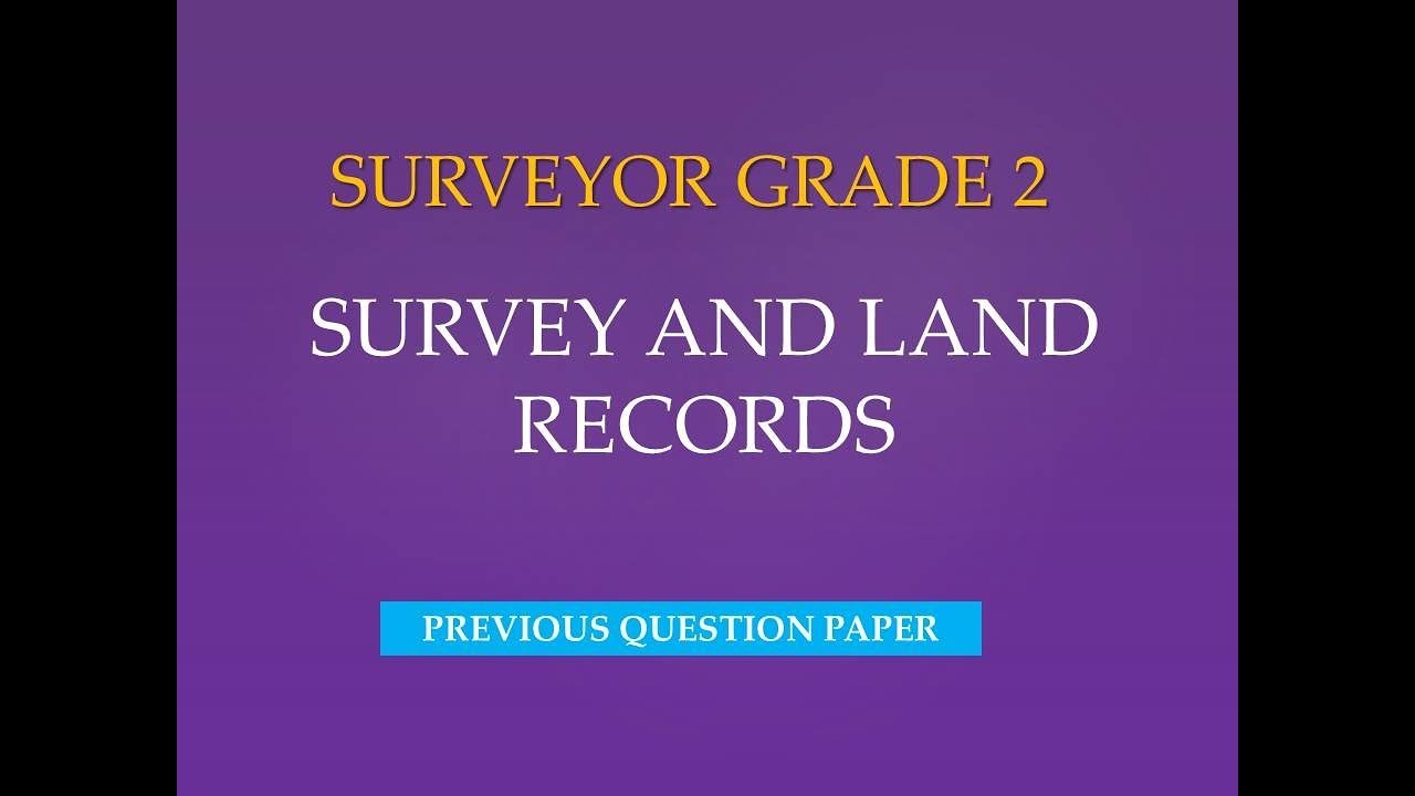 PREVIOUS QUESTION PAPER SOLVED || SURVEYOR GRADE 2 - SURVEY AND LAND RECORDS || KERALA PSC