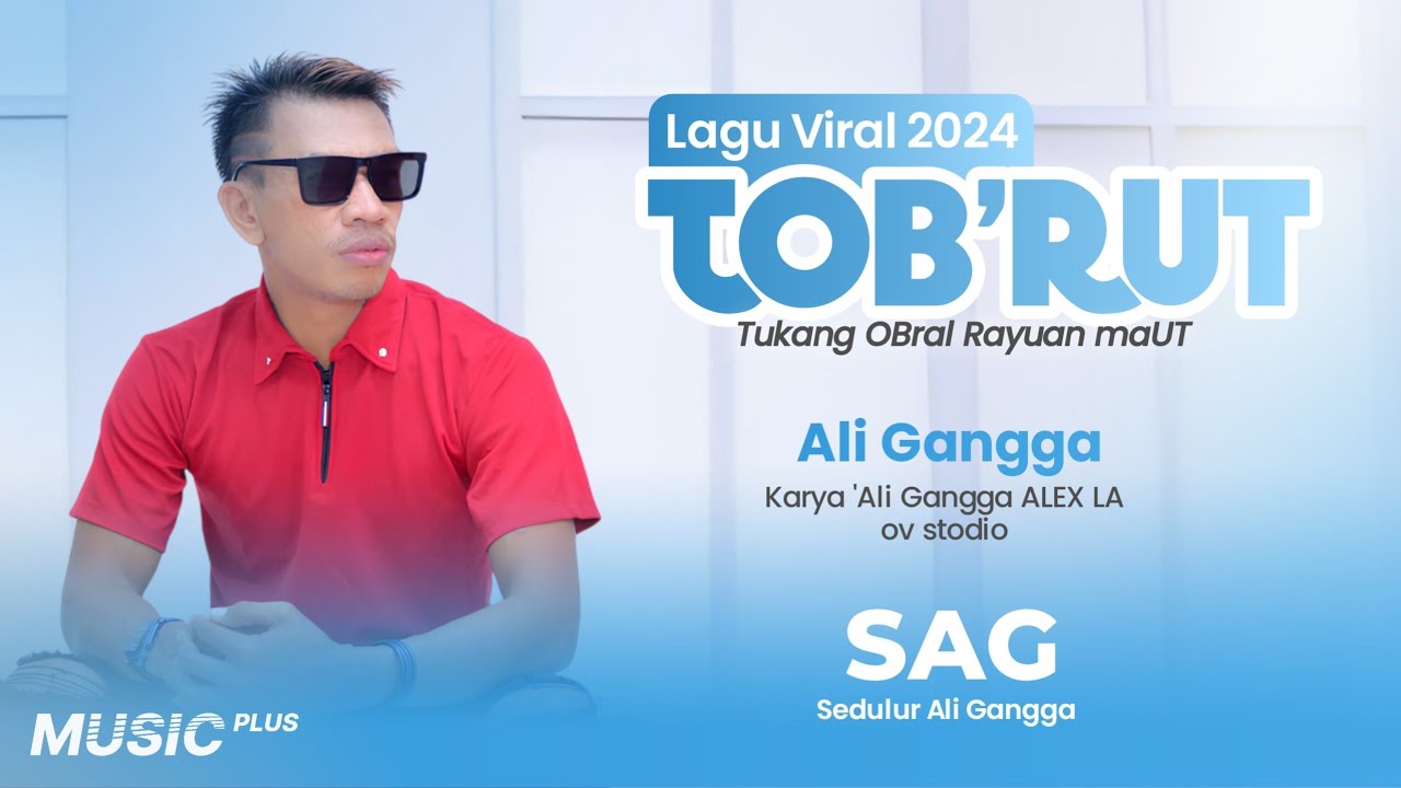 Ali Gangga - TOB'RUT [Tukang OBral Rayuan MaUt] (Official Lyric Video)