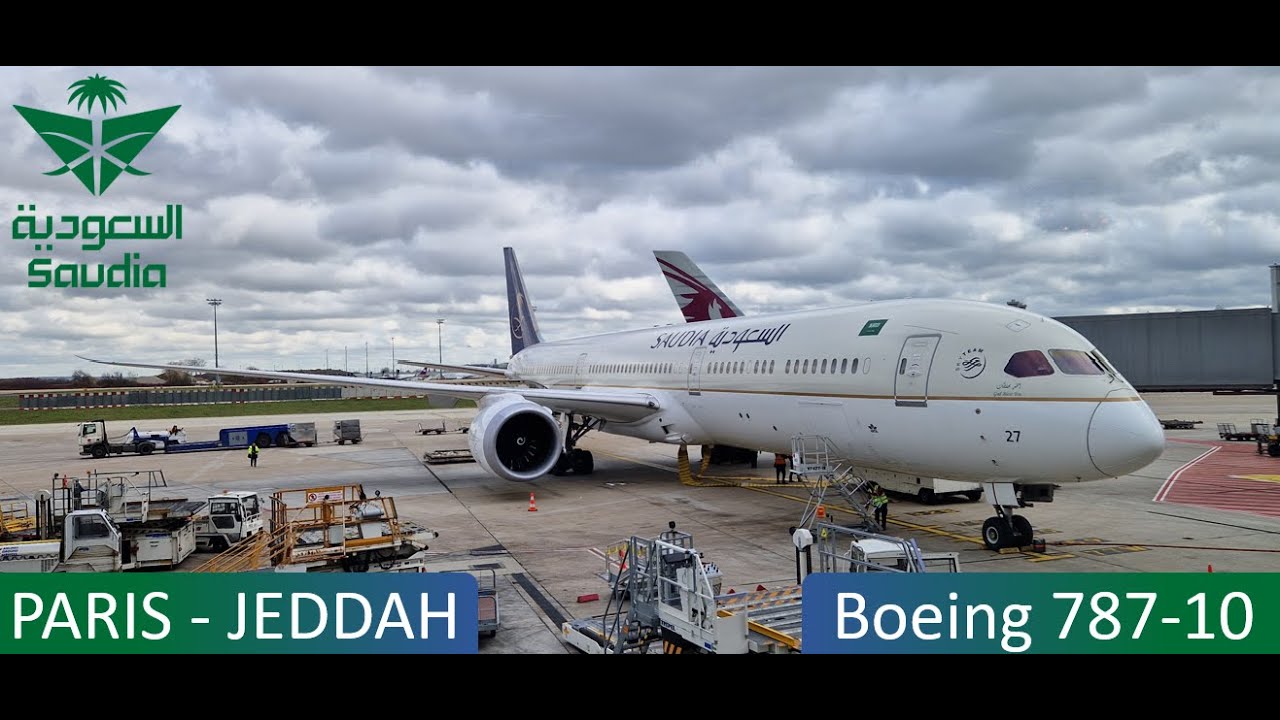 Explore SAUDIA | Paris - Jeddah | Flying in ECONOMY CLASS with a Boeing 787-10 Dreamliner