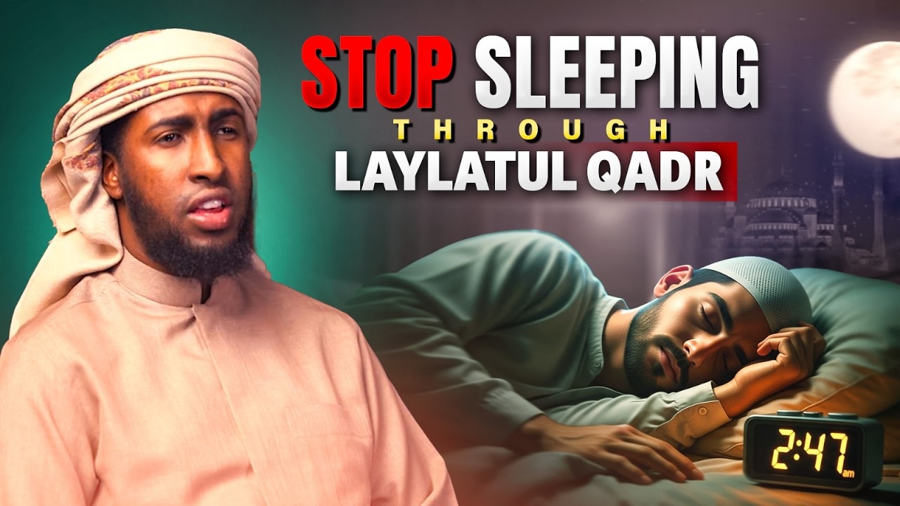 Don't Let Laylatul Qadr PASS You || Ustadh Abdulrahman Hassan