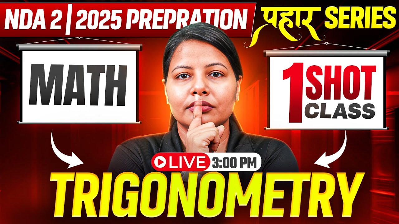 NDA 2 2025 Maths One Shot |🔥प्रहार Series🔥| NDA Maths Trigonometry One Shot 2025 | NDA Preparation