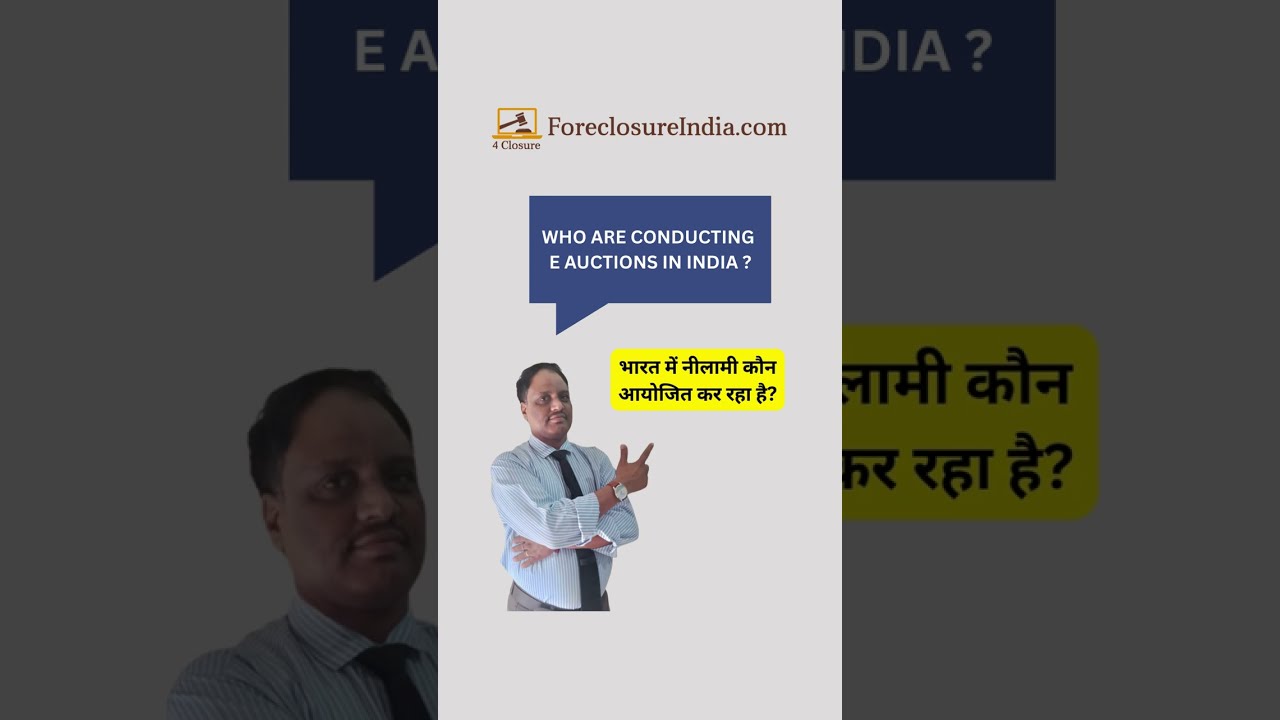 Who are conducting E Auctions in india? - Foreclosureindia